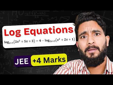 Guaranteed 4 Marks in JEE Maths | Logarithmic Equations with Different Bases
