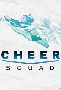 Cheer Squad | Rotten Tomatoes