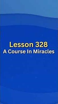 ACIM Lesson 328 #acim #shorts