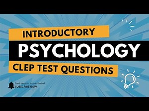 Introductory Psychology CLEP Test Practice Questions