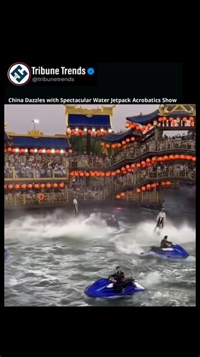 1.1K views · 16 reactions | China thrilled audiences with a mind-blowing water jetpack acrobatics show, where performers soared, twisted, and flipped above the water in a high-flying display of skill and technology. #JetpackStunts #Hydroflight #ChinaEntertainment #WaterAcrobatics #ExtremeSports #ThrillShow #ViralVideo #Tribunetrends | Tribune Trends | Facebook