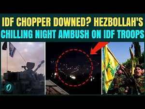 Hezbollah CAPTURES IDF Troops, SHOOTS DOWN Chopper in FIERCE Clash| Iran-Hezbollah AMBUSH in Bekaa?