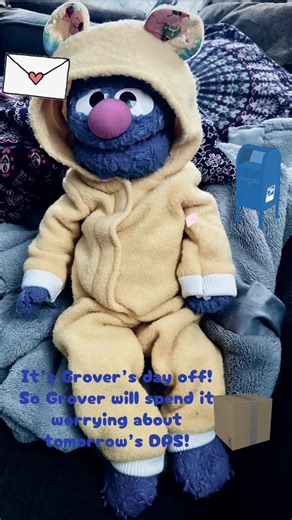 Grover gets one day off a week, and Grover spends it thinking about what a fluffy mess tomorrow’s mail with be! #usps #mail #anxiety #work #foryoupage