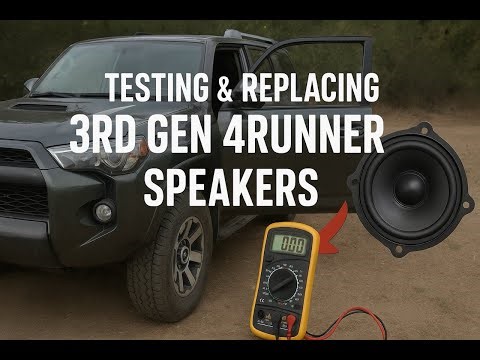 How to Fix Your 3rd Gen 4Runner Speakers