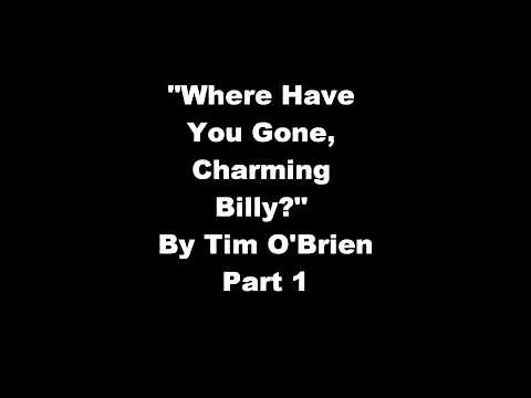 "Where Have You Gone, Charming Billy" by Time O'Brien Audio Part 1