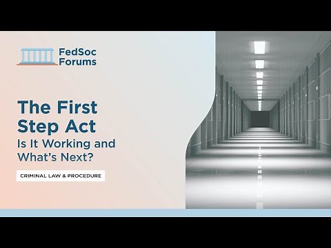 The First Step Act: Is It Working and What’s Next?