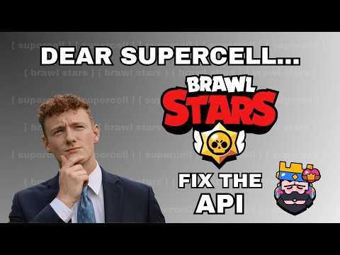 Dear Supercell, The Brawl Stars API Is Holding the Game Back