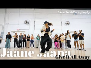 Jaane Jaana (Give It All Away) by Arjun | Eshani Patel Choreography | Dallas Workshop
