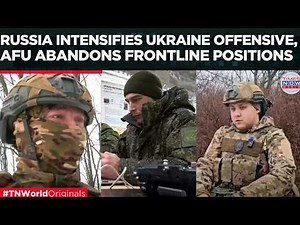 RUSSIA BREAKS THROUGH IN UKRAINE: AFU Abandons Frontlines, Army Marches Into New Territory