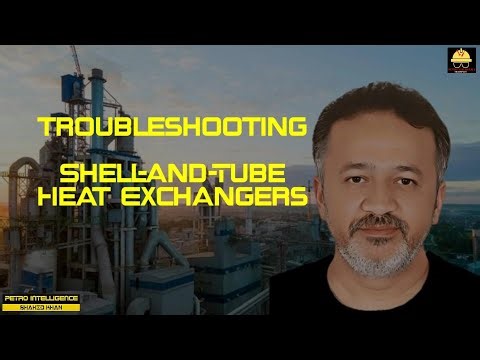 Mastering Shell and Tube Heat Exchanger Troubleshooting: Common Issues and Solutions