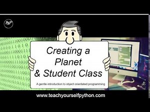 #2 OOP and Creating Classes in Python: TeachYourselfPython.Com - Tutorial