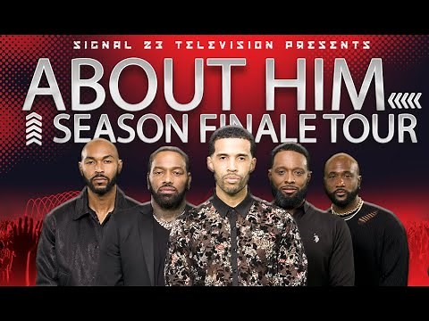 About Him Season Finale Tour Trailer (Details in Description)