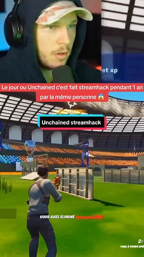 Unchained se fait streamhacké depuis 1 an sur Fortnite ! 😱