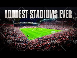 The Loudest Football Stadiums in the World (Guinness Records & Extreme Atmosphere)