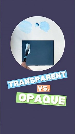 Transparent vs Opaque Paint: What’s the Difference?