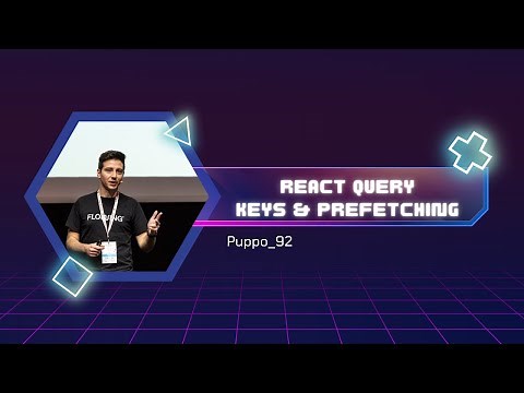 React Query - Keys & Prefetching
