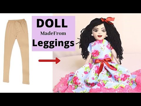EASY!!!! Doll Making From Old Leggings / How to make doll / Best out of Waste Craft ideas