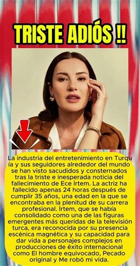 🔴Fallece ECE IRTEM la actriz turca a sus 35 años, por un ataque al corazón, NOTICIAS DE ÚLTIMA HORA