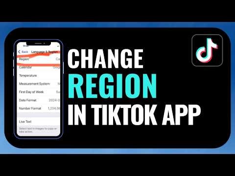 How to Change Region in TikTok App (iPhone & Android 2026 Guide)