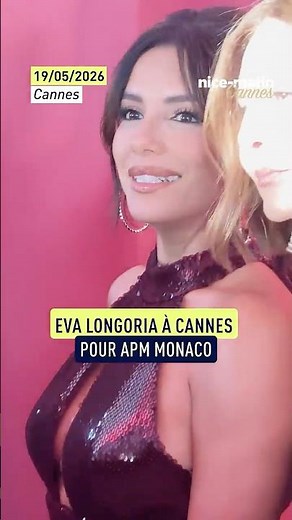 Festival de Cannes : La star mondiale Eva Longoria à la soirée APM Monaco