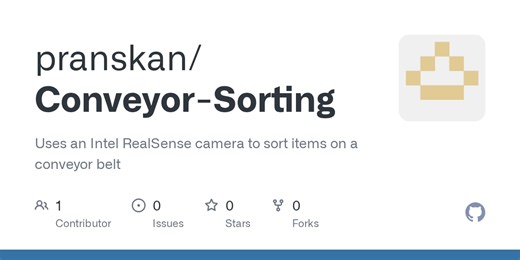 GitHub - pranskan/Conveyor-Sorting: Uses an Intel RealSense camera to sort items on a conveyor belt