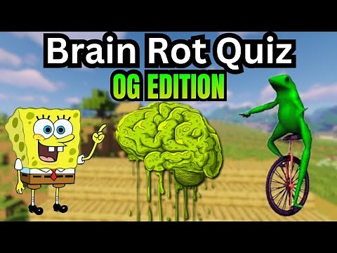 OG Brain Rot Quiz