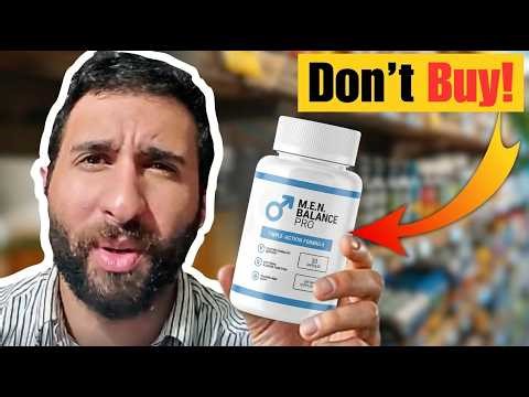 Men Balance Pro Review – Don’t Buy Men Balance Pro Until You See This Review