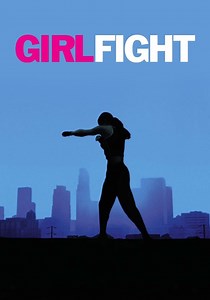 Girlfight - movie: where to watch stream online