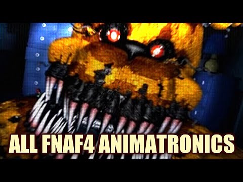 FNAF 4 All Animatronics | Nightmare Freddy