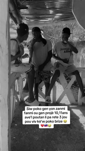 #freehaiti🇭🇹 #viraltiktok #hashtag #fyyyyyyyyyyyyyyyy sakatris!! sa pase bò laky mwen🥹kote 4jeunne sa yo te toujou ansanm pase jounen ansanm manje bwè fe proje ansan’m panse pou 10,11ans koz nn Mitan yo te gen lanmou 😇tankou se 4frere nan zò’nn yo pat janm lève tet Gad granmoun nan yœux ni antre nan afe moun yo te yon model pou tout lot jeune nn katye kote yo tap lève an 😌men poutan Isi va lavi lavi pap diw 😣te gen yonn kite toujou ap bay konsey🫂te toujou pot plis projè he fe lot twa mesy
