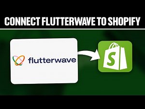 How To Connect Flutterwave To Shopify ! (Full Tutorial)