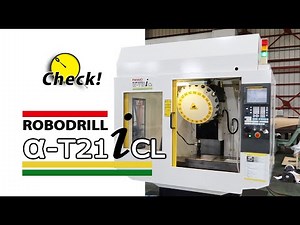 26693 ファナック 立型マシニングセンタ ROBODRILL α-T21iCL