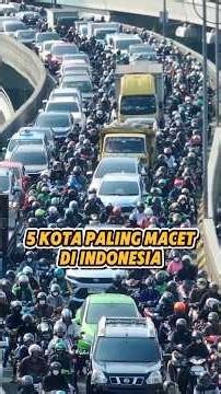 5 Most Congested Cities in Indonesia #traffic #indonesia #shorts