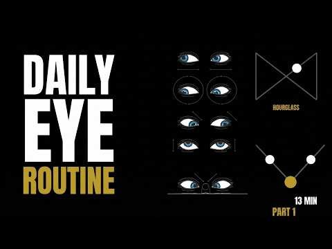 Eye Movement Exercises | 13 Minute Full Range Daily Routine