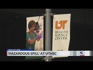 'Hazardous spill' at UTHSC causes brief evacuations