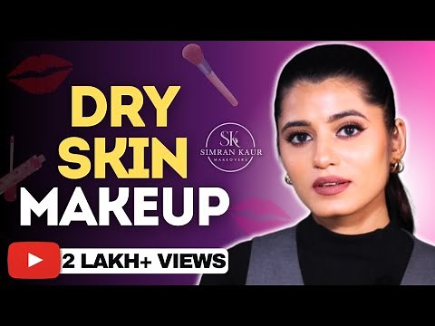 DRY SKIN MAKEUP TUTORIAL FOR BEGINNERS