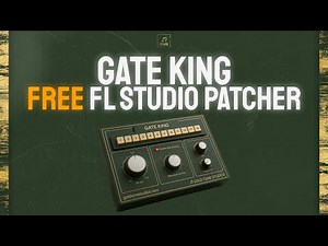 GATE KING 👑 Add rhythm to your sounds [ FREE FL PATCHER PLUG-IN]