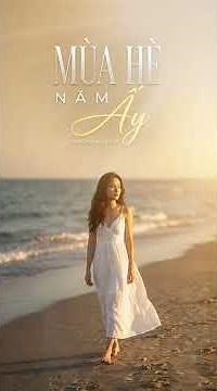 Mùa Hè Năm Ấy #nhaccover #nhachaymoingay #nhacai #music