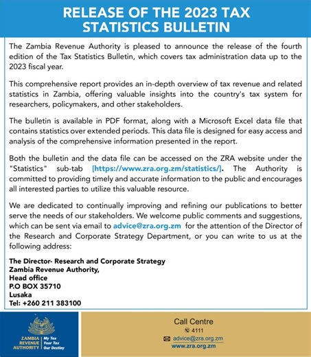 Our 2023 Tax Bulletin has been published. You can access the Tax bulletin on our website (htpps://www.zra.org.zm/statistics).We look forward to hearing your comments and suggestions. | Zambia Revenue Authority (ZRA)