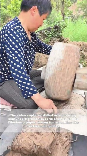 Ancient Craftsmanship: Artisans Handmaking Traditional Xihe Hemp Paper