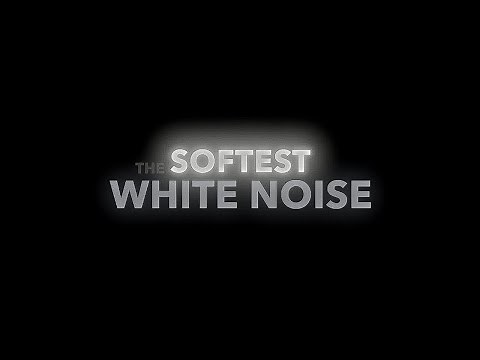 (No Ads) The Softest White Noise Ever - 10 Hrs, Black Screen, SLEEP, FOCUS, RELAXATION