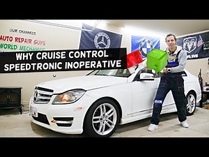 Why Cruise Control and Speedtronic Inoperative MERCEDES W204 C250 C300 C180 C200 C220 C280 C320 C350