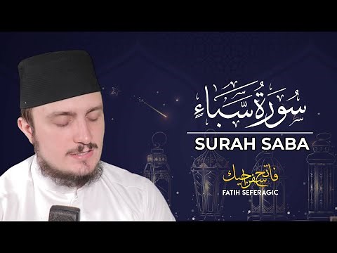 SURAH SABA (34) | Fatih Seferagic | Ramadan 2020 | Quran Recitation w English Translation