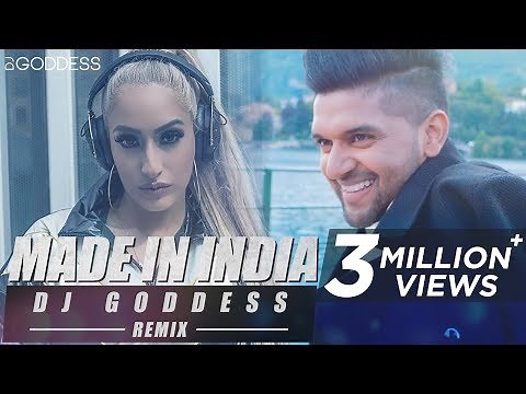 Made In India | Guru Randhawa | DJ Goddess Remix