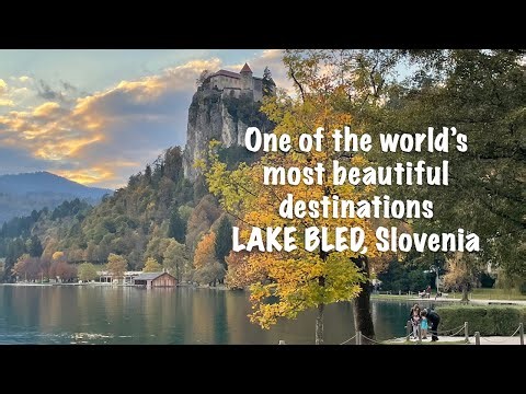 BLED, SLOVENIA/STUNNING SCENERY, ONE OF WORLD'S BEST!