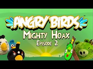 Angry Birds Plush: Episode 2 - Mighty Hoax