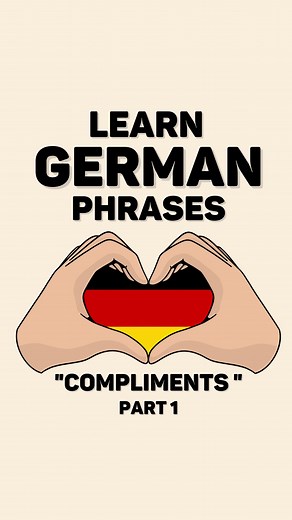 Learn German Phrases | Compliments 😍 Komplimente #positivevibes #germanlesson #germanphrases #learngerman #learngermanwithtiktok #learnwithtiktok #germany #deutschlernen #germanlanguage #germangrammar #germanvocabulary #howtosayingerman #germanforbeginners #germantutorial #komplimente #compliments #bekind #kindness