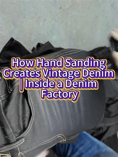 How Hand Sanding Creates Vintage Denim | Inside a Denim Factory #denimfactory #handsanding #vintagedenim #customdenim #jeansfactory #fashiontok #streetwearbrand #usabrands #denimlife #manufacturing #behindthescenes #factorytour #denimprocess #madeinchina #fashionbusiness #workwear