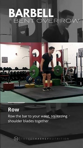 Barbell Bent Over Row – How to Perform It Correctly | Trevor Kashey Nutrition