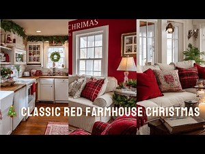 🎄 Classic Red Farmhouse Christmas ❤️ Traditional & Festive